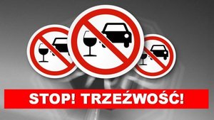 Fotografia przedstawiająca trzy znaki zakazu z infografiką kieliszka i samochodu oraz napisem pod nimi: Stop! Trzeźwość!